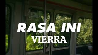 Vierra  Rasa Ini Lyrics [upl. by Ennasirk]