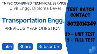 TNPSC CTS  CIVIL ENGG  DIPLOMA LEVEL  Transportation Engg Previous Year Question [upl. by Koah]