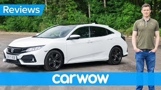 Honda Civic 2018 indepth review  carwow Reviews [upl. by Nitsua298]