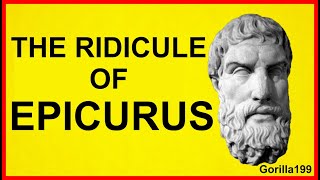 The Ridicule of Epicurus  by Gorilla199 [upl. by Richmond]