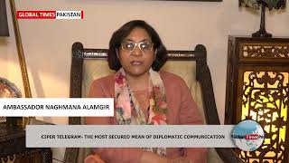 Secure Means of Diplomatic Communication  Amb Naghmana Hashmi  Imran Khan  Pakistan [upl. by Keung]