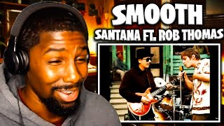 Smooth  Santana Ft Rob Thomas Reaction [upl. by Jojo658]