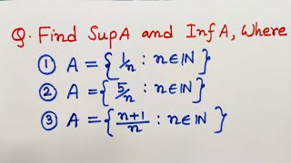 5 Example of Supremum and Infimum  Real Analysis [upl. by Anafetse]