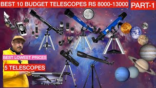 PART 1BEST TELESCOPES rs 800013000 IN INDIA CELESTRON MEADENATIONAL GEOGRAPHIC BRESSER HINDI [upl. by Enaxor]