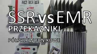 Przekaźniki półprzewodnikowe SSR vs EMR [upl. by Lamar684]