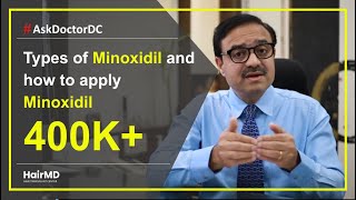 Types of Minoxidil and How to Apply Minoxidil  HairMD Pune [upl. by Settle]