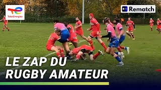 La CRÈME du RUGBY AMATEUR 13 ✨  Le Zap Rugby by TotalEnergies [upl. by Nahtnamas553]