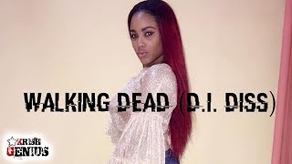 Ishawna  Walking Dead Danielle DI amp Dancehall Queen Carlene Diss September 2017 [upl. by Iclek]