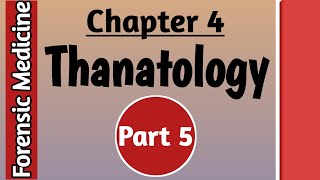 Forensic Medicine Lecture  Chapter 4 Thanatology part 5  Shabaz Forensic Medicine [upl. by Attaynik127]