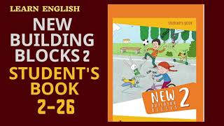 New Building Blocks 2 Students Book 226 [upl. by Biddie690]