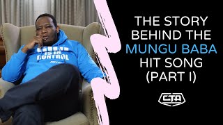 732 The Story Behind The Mungu Baba Hit Song Part I  Rufftone The Play House [upl. by Yesnik]