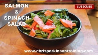 Salmon amp Spinach Salad  Chris Parkinson Training [upl. by Humfrid]