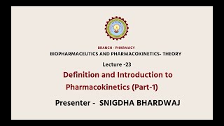 Biopharmaceutics  Pharmacokinetics  Definition and Introduction to Pharma AKTU Digital Education [upl. by Adiene]