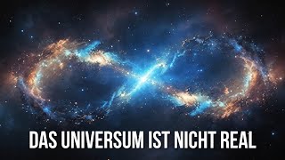 Physiker haben bewiesen dass es das Universum nicht gibt [upl. by Previdi]