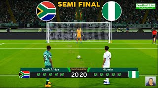 South Africa 🆚 Nigeria  Penalty Shootout 2024  Semi Final  African Cup of Nations 2023  PES [upl. by Tamiko389]