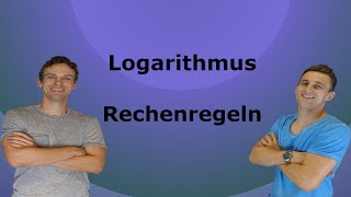 Logarithmus  Rechenregeln mit ÜbungsaufgabenLösung [upl. by Nanda]