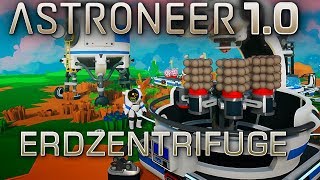 ASTRONEER 10 ERDZENTRIFUGE Deutsch German Gameplay S03E07 [upl. by Yramliw]