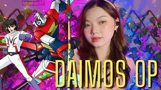 DAIMOS OPENING  TATE TOUSHOU DAIMOS BATANG 90s ANIME  COVER BY SHARLLA MAE CERILLES [upl. by Fihsak]