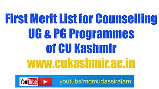 Merit List amp Counselling of CU Kashmir  Guidelines for Admission  CUCET 2019 [upl. by Etsyrk]