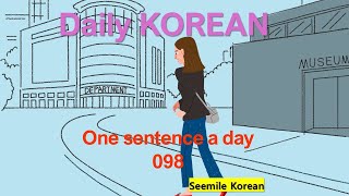 Daily Korean Learn Korean one sentence a day 098 kpop koreanlanguage korean learnkorean [upl. by Iret]