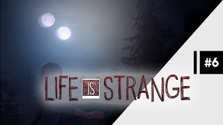 LIFE IS STRANGE ● 6 [upl. by Ardni]