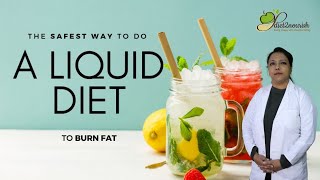 Liquid Diet For Weight Loss  Lose 5 kg in a week  Types Menu Plan Benefits amp Side Effects [upl. by Dunson]