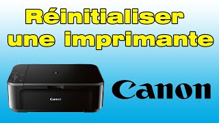 Réinitialiser une imprimante Canon comment faire un reset sur imprimante Canon [upl. by Odracir331]