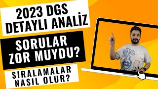 2023 DGS DETAYLI ANALİZ VE TABAN PUANLAR VE SIRALAMALAR [upl. by Erminia757]