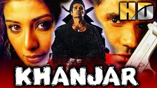 Khanjar HD  Bollywood Superhit Action Movie Suniel Shetty Tabu Gulshan Grover Laxmikant Berde [upl. by Nnaytsirk777]