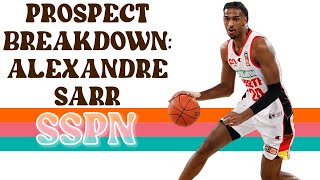 Spurs Prospect Breakdown Alexandre Sarr  SSPN Clips [upl. by Arodnap]