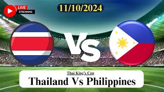 Thailand Vs Philippines Live Football Match Score Today HD 11102024  Thai Kings Cup thailand [upl. by Hartill]