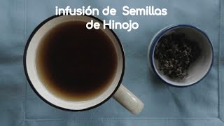 Tés curativos infusión de semillas de hinojo [upl. by Swayder]