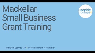 Mackellar Small Business Grant Training Guide [upl. by Atilrac]