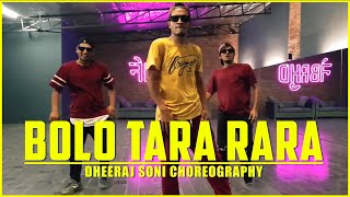 BOLO TA RA RA RA  DHEERAJ SONI DANCE CHOREOGRAPHY  BIG DANCE NEIGHBOURHOOD [upl. by Jacquet943]