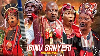 IBINU SANYERI Latest Yoruba Movie Blockbuster 2024 Drama Starring Sanyeri Abeni Agbon Fatai Odua [upl. by Asenev83]