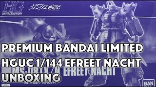 Unboxing of 1144 HGUC Efreet Nacht Premium Bandai Limited [upl. by Eelrebma]