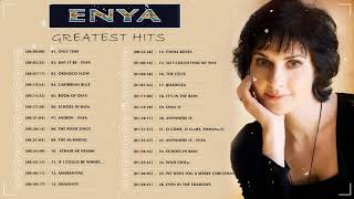 The Very Best Of ENYA Full Album 2024  ENYA Greatest Hits Playlist  ENYA Collection [upl. by Otrebireh483]