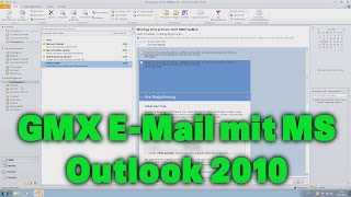 GMX EMail mit Microsoft Outlook 2010 [upl. by Atnohsal]