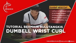 Tutorial bermain Bulutangkis  Dumbell Wrist Curl [upl. by Airot]