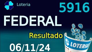 Ganhadores e Resultado da LOTERIA FEDERAL 5916  Confira Agora [upl. by Violet]