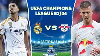 REAL MADRID X RB LEIPZIG  AO VIVO UEFA CHAMPIONS LEAGUE 2324 [upl. by Llirpa]