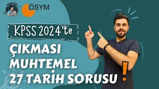 KPSS 2024’te Çıkması Muhtemel 27 Tarih Sorusu1  TARİHOCAN ösym kpss yks [upl. by Halladba901]