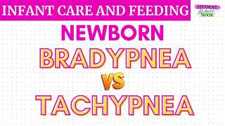 BRADYPNEA VS TACHYPNEA IN NEWBORN [upl. by Trescha]