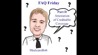 What is Creditable Coverage  Medicare Part D  Medicare Part D Options [upl. by Hamlen]