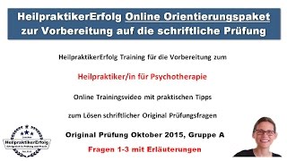 Heilpraktiker Psychotherapie schriftliche Prüfung Oktober 2015 Frage 13 mit Erläuterungen [upl. by Annohsat]