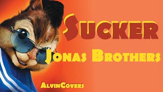 Jonas Brothers  SUCKER  Alvin and the Chipmunks [upl. by Rochester]