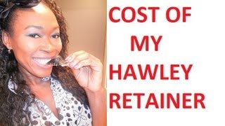 169 Cost Of My Hawley Retainer [upl. by Annaesor]