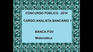 95  Concurso público  Analista bancário  Matemática [upl. by Hakan]