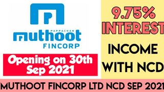 Muthoot Fincorp NCD 2021 Review  Muthoot Fincorp NCD issue September 2021 HINDI [upl. by Tiertza]