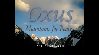 Mountain Wilderness Oxus  Mountains for Peace [upl. by Westphal]